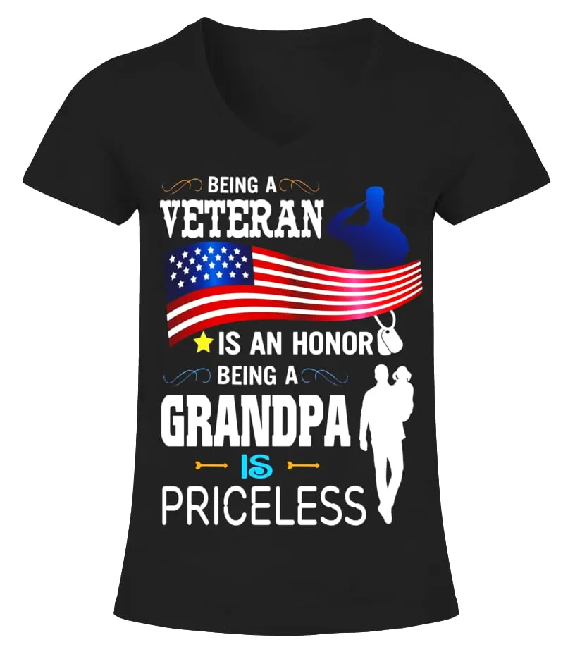 BEING A VETERAN IS HONOR BEING A GRANDPA IS PRICELESS TSHIRT  LIMITED EDITION CAMISETA CUELLO PICO MUJER